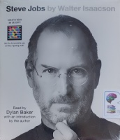 Steve Jobs written by Walter Isaacson performed by Dylan Baker on CD (Unabridged)